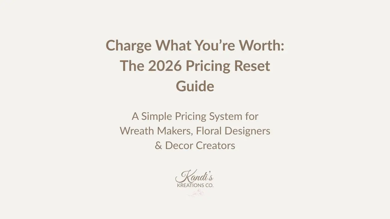 The 2026 Pricing Reset Guide from Kandi's Kreations