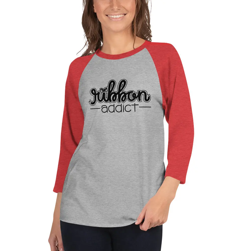 Ribon Addict 3/4 sleeve raglan shirt — handmade by Kandi's Kreations